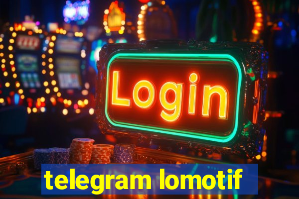 telegram lomotif